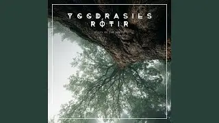 Yggdrasils R&oacute;tir (Yggdrasil&rsquo;s Roots)