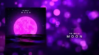 MOON | YG MELO - OFFICIAL AUDIO