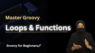 3. Groovy Loops and Functions Explained for Beginners | Groovy Tutorial for DevOps & Automation