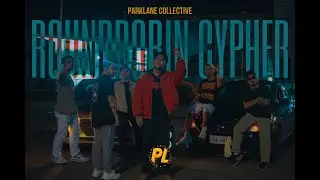 Parklane Collective - ROUNDROBIN CYPHER (Official Music Video)