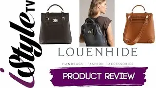 iStyle TV REVIEWS LOUENHIDE - DESIGNER HANDBAGS - FASHION - ACCESSORIES -