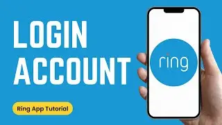 How To Sign In to Ring App | Login to Ring App