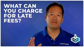 Charging Late Fees to a Tenant