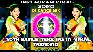 Hoth Rasile Tere insta viral Trending Song Dhamal 🔥Road show🥁 Mixx | Dj DJ R N ARYAN SOUND 