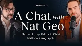 Luxury Travel Innovators | Episode 1: A Chat with National Geographic Magazine&rsquo;s Editor-in-Chief