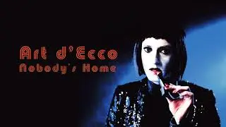 Art d' Ecco - 'Nobody's Home' [Official Audio]