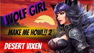 WOLF GIRL [SHAPE SHIFTER]  FANGS CLAWS AND HEAT!!! ASMR f4m PART TWO