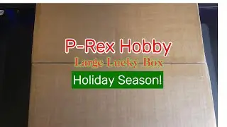 Распаковка праздничной коробки P-Rex Hobby Holiday Lucky Box (слепая/загадочная коробка).