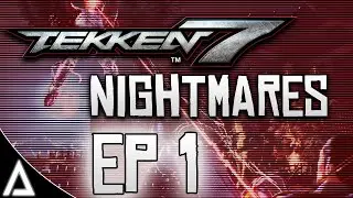 TEKKEN 7 NIGHTMARES - PROMO PLUGGERS!