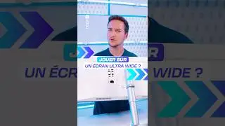 Mathis t'explique tout ce que tu dois savoir avant d'acheter un &eacute;cran #UltraWide (ou pas) !