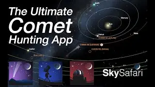 Comet C/2025 A6 (Lemmon) & Comet C/2025 R2 (SWAN) Observing Made Easy | SkySafari Astronomy App