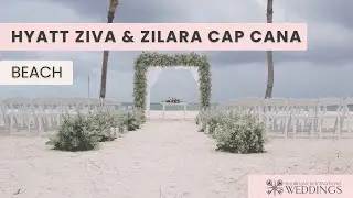 Hyatt Ziva and Zilara Cap Cana Beach | Destination Wedding Venue | Shoreline Weddings