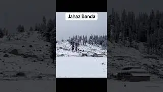 First Snowfall in Jahaz Banda, Kumrat Valley &ndash; Upper Dir, Khyber Pakhtunkhwa