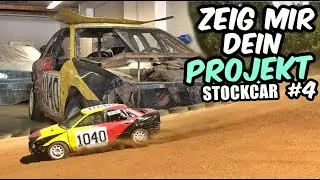ZEIG MIR DEIN PROJEKT #4 / STOCKCAR TIME !