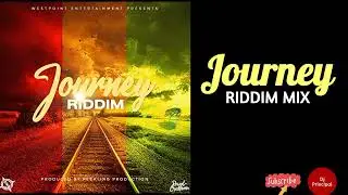 JOURNEY RIDDIM MIX(May 2021) Feat. Roach, Jayce, Jonathan Francis, Shonna Mc Meo...