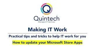 Making IT Work - How to update your Microsoft Store Apps