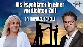 Als Psychiater in einer verr&uuml;ckten Zeit! Dr. Raphael Bonelli bei @petrafuhrichtalks2691