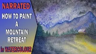 How to Paint a Mountain Retreat in Watercolour &ndash; Step-by-Step Tutorial #howtopaint #watercolor