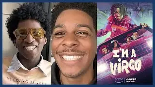 Brett Gray & Allius Barnes Interview! | Scat & Felix In Boots Riley's Im A Virgo
