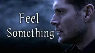 Feel Something - Dean and Castiel (105 SUBS!!)