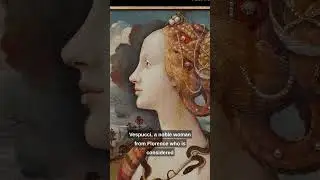 Who was Sandro Botticelli's muse? #art #renaissance #history