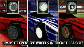 THE 3 MOST VALUABLE/EXPENSIVE WHEELS IN ROCKET LEAGUE (Excluding The Goldstone Alpha Wheels)