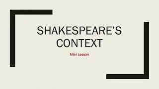 Shakespeare's Context