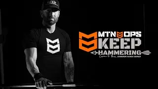 Introducing the all-new MTN OPS - KEEP HAMMERING Supplement Line by Cameron Hanes