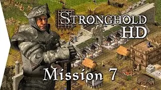 Stronghold HD ► Mission 7: Breaking the Siege - Campaign Gameplay