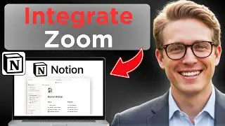 Как интегрировать Zoom с Notion (полное руководство 2025 года)