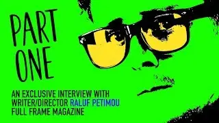 Raluf Petimou - Full Frame Magazine - Part One