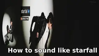 how to sound like STARFALL in FL Studio