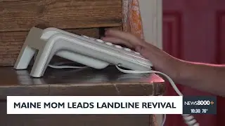 Maine mom leads landline revival