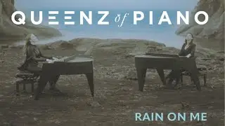 Queenz of Piano - Rain on me (Official Video)