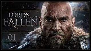 Let's Play Lords of the Fallen - Ep.01 - The First Warden!