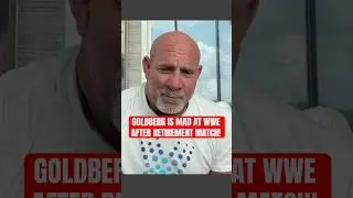 GOLDBERG IS UNHAPPY WITH WWE AFTER RETIREMENT MATCH 🤬