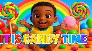 Fun Color Candy Nursery Rhymes IT IS CANDY TIME