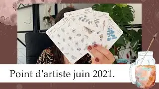 Ralentir, artistes inspirantes et favoris : point d'artiste juin 2021