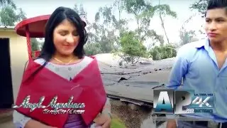 Angel Agualsaca Piquito Video Oficial 4K AP HD Estudio's