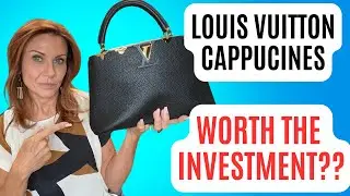 Is The Louis Vuitton Cappucines Handbag Worth It?