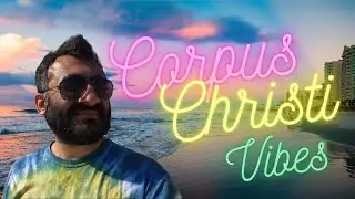 The Texas Road Trip compilation 2021 | Corpus Christi Texas Travel Guide | Pavani Express | Day 3