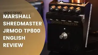 OVERDRIVE PEDAL MARSHALL SHRED MASTER JRMOD TP800 ENGLISH REVIEW