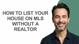 How to List Your House on Mls Without a Realtor - KevinHowTo