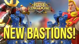 Future Plans For the New Bastions!! | Rise of Kingdoms