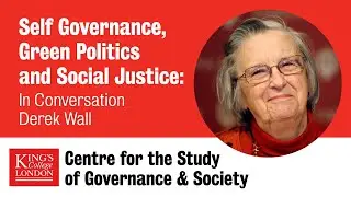 Self Governance, Green Politics and Social Justice: In Conversation with Derek Wall