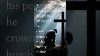 God gives victory to the humble.ppsalm149:4#blessing
