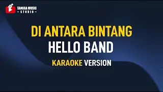 Hello - Di Antara Bintang (Karaoke)