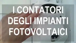 Contatori degli impianti fotovoltaici come leggerli e come funziona l'energia consumata di bolletta