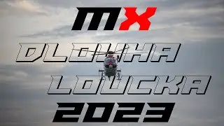MX Dlouh&aacute; Loučka (aftermovie) 2023