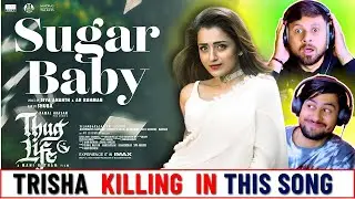 Sugar Baby Song Reaction | Thug Life | Kamal Haasan | Mani Ratnam | STR | Trisha | The Reacting Bros